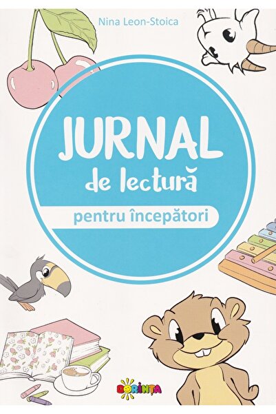 Dorinta Jurnal de lectura pentru incepatori - Nina Leon-Stoica