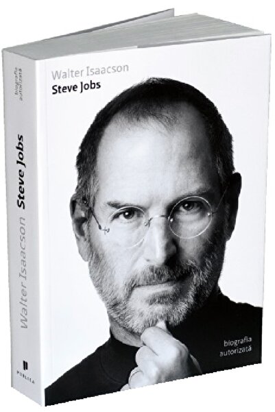 Publica Steve Jobs. Biografie - Walter Isaacson