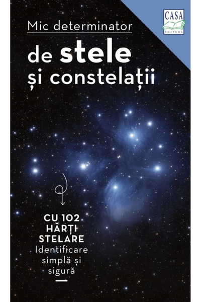 CASA Mic determinator de stele si constelatii cu 102 harti stelare - Hermann-...