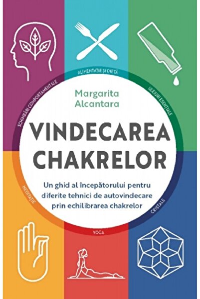 Adevar Divin Vindecarea chakrelor - Margarita Alcantara