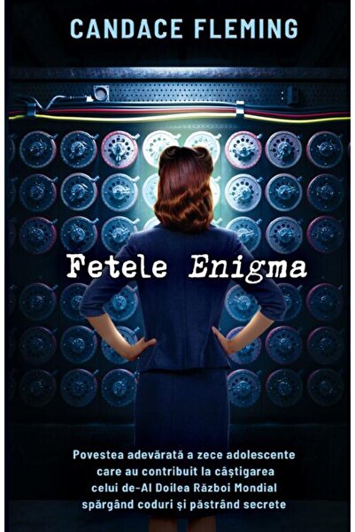 Editura Arthur Fetele Enigma. Povestea adevărată a zece adolescente - Candace...