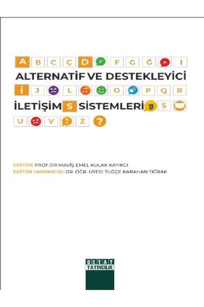 Detay Yayıncılık ALTERNATİF VE DESTEKLEYİCİ İLETİŞİM SİSTEMLERİ (ADİS) - Mavi...