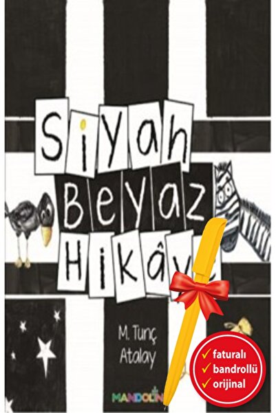 Mandolin Yayınları Alfa Kalem+Siyah Beyaz Hikaye (M.Tunç Atalay)Çocuk Hikaye ...