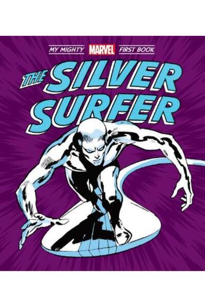 Abrams Appleseed The Silver Surfer: My Mighty Marvel First Book