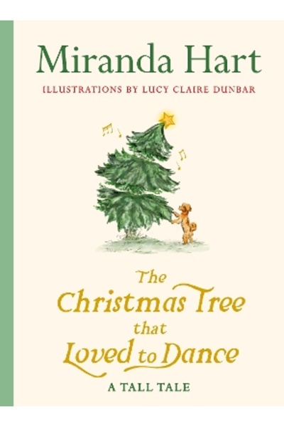 Michael Joseph Ltd The Christmas Tree that Loved to Dance