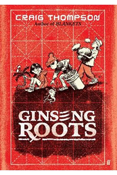 FABER & FABER Ginseng Roots: A Guardian Graphic Novel of the Year
