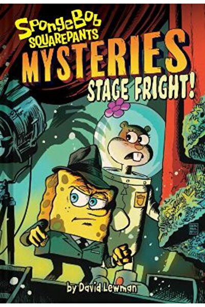 Amulet Books Stage Fright (SpongeBob SquarePants Mysteries #3)