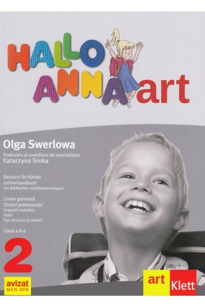 Grupul Editorial Art Hallo Anna - Limba germana - Clasa 2 - Ghidul profesorul...