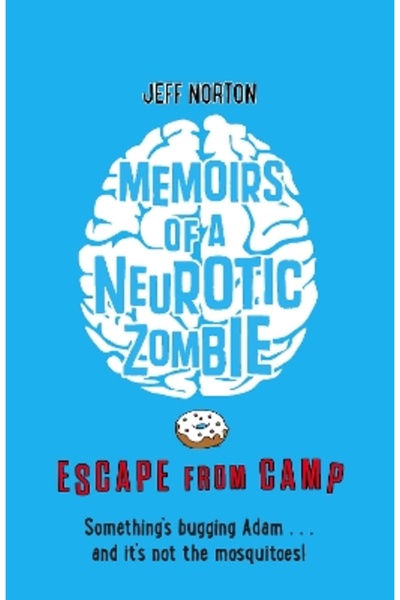 FABER & FABER Memoirs of a Neurotic Zombie: Escape from Camp