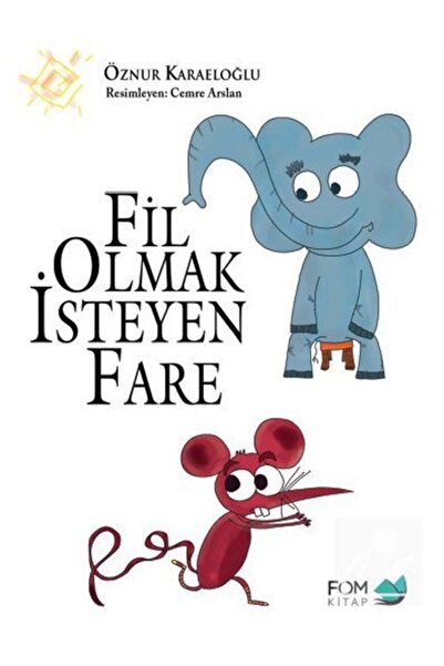 FOM Kitap Fil Olmak İsteyen Fare