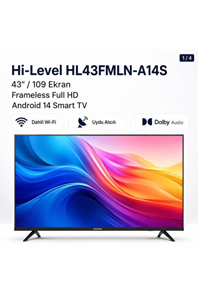 Hi-Level HL43FMLN-A14S 43” 108 Ekran Frameless Full HD Android 14 Smart LED T...