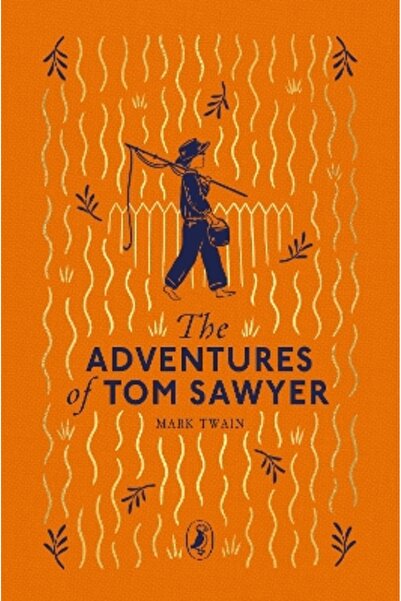 Puffin Classics The Adventures of Tom Sawyer