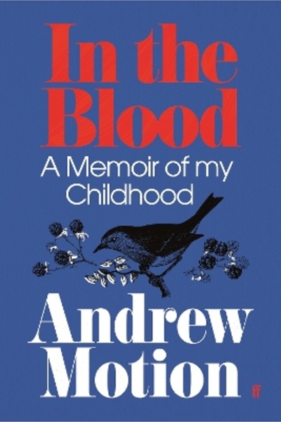 FABER & FABER In the Blood: A Memoir of my Childhood