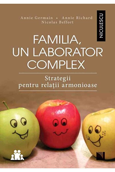 Niculescu Familia, un laborator complex - Annie Germain, Annie Richard, Nicol...
