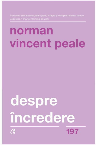 Curtea Veche Despre incredere - Norman Vincent Peale
