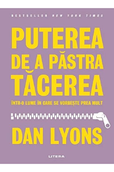 Litera Puterea de a pastra tacerea intr-o lume in care se vorbeste prea mult ...