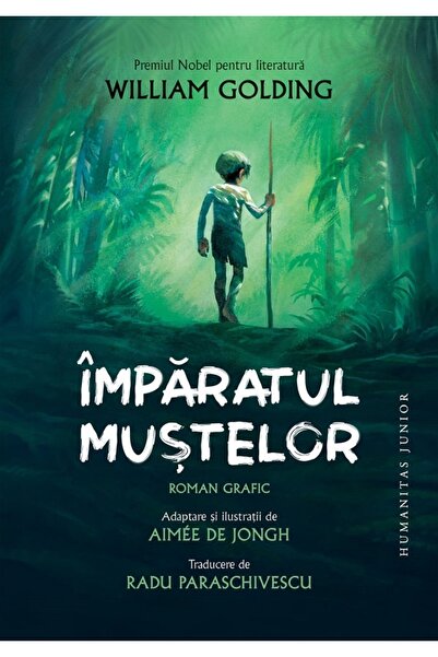 Humanitas Imparatul mustelor. Roman grafic - William Golding