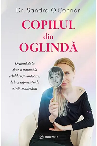 Bookzone Copilul din oglinda - Sandra O'Connor
