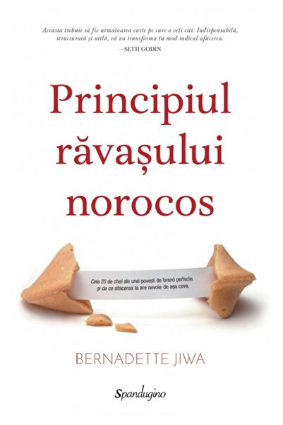 SPANDUGINO Principiul ravasului norocos - Bernadette Jiwa