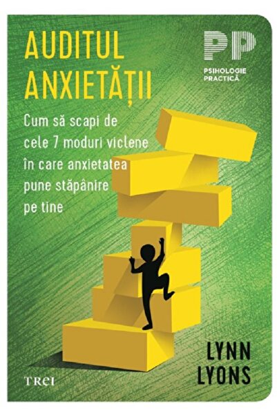 Trei Auditul anxietatii - Lynn Lyons