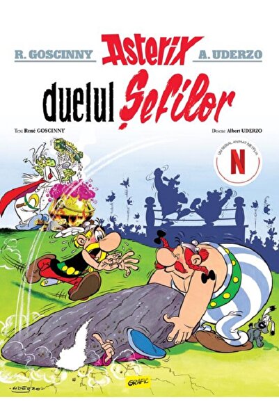 Grupul Editorial Art Asterix, duelul sefilor. Seria Asterix Vol.7 - Rene Gosc...