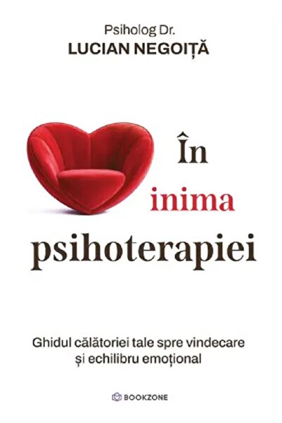 Bookzone In inima psihoterapiei - Lucian Negoita