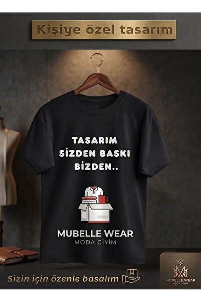 Mubelle Wear KİŞİYE ÖZEL SEVGİLİ,FİRMA,FOTOGRAF,RESİM,YAZI,LOGO vb. KISA KOLL...