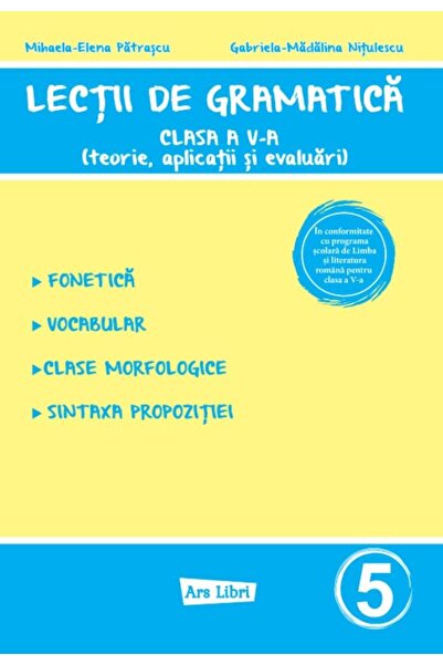 Editura Ars Libri Lectii de gramatica - clasa a V-a (teorie, aplicat