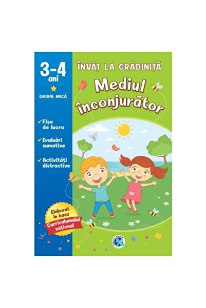 Generic Brand Mediul inconjurator : 3-4 ANI. Grupa mica (Invat l