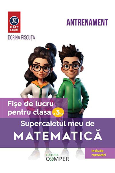 Editura Comper Supercaietul meu de matematica. Fise de lucru pent
