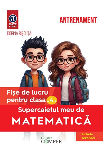 Editura Comper Supercaietul meu de matematica. Fise de lucru pent