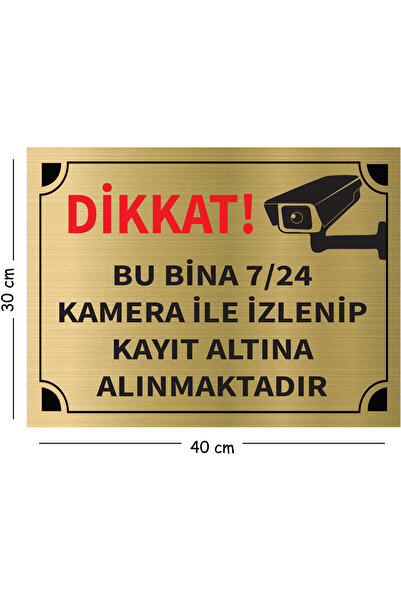Mayeka Dikkat Bu Bina 7 24 Kamera İle İzlenip A4 Büyüklüğünde 30x40 Levha Alt...