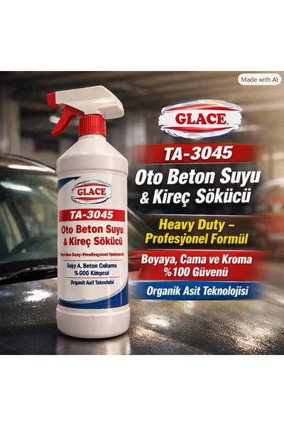 GLACE TA-3045 Premium Oto & Ev Beton Suyu ve Kireç Sökücü 1000 ml (1 Litre) K...