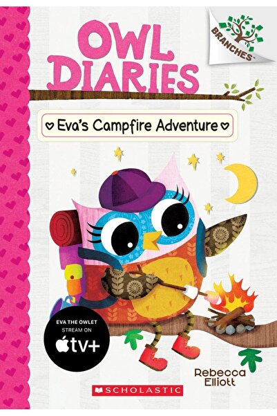 Scholastic Owl Diaries #12: Eva'S Campfire Adventure (A Branches Book)