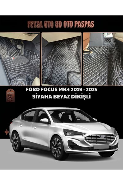 FEYZA OTO FORD FOCUS MK4 SERİSİ 2019 - 2025 ARASI 8D PREMİUM KAYMAZ TABAN ARA...
