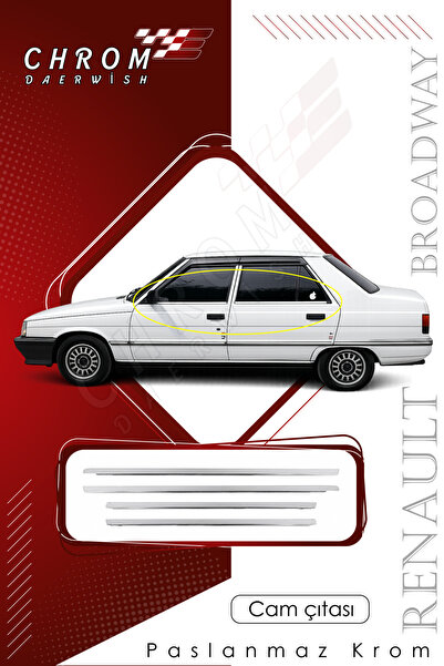 RENAULT 9 Broadway Cam Çıtası 1992 - 2000 Paslanmaz Çelik 4 Parça