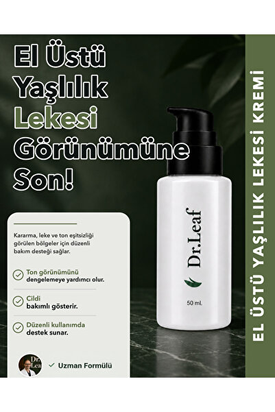 Dr.Leaf El Üstü Yaşlılık Lekesi Kremi – Niacinamide + Alpha Arbutin 50 ml