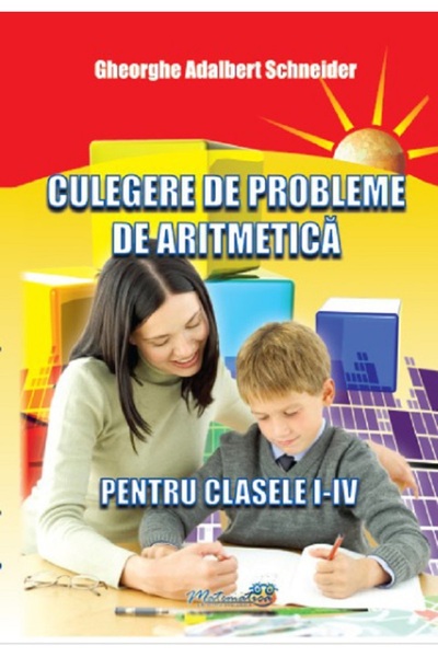 Hyperion Culegere de probleme de aritmetica pentru clasele 1-4 - Gheorghe Ada...