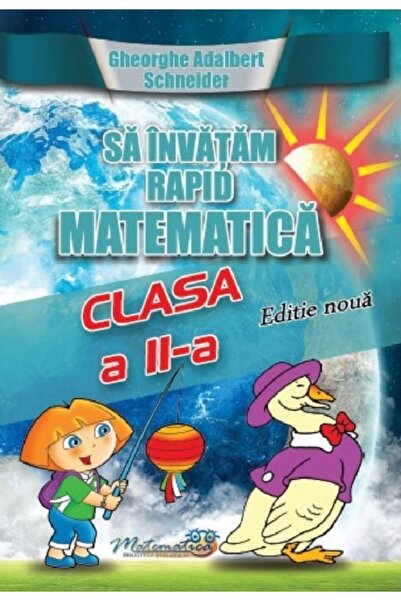 Hyperion Sa invatam rapid matematica - Clasa 2 Ed.2023 - Gheorghe Adalbert Sc...