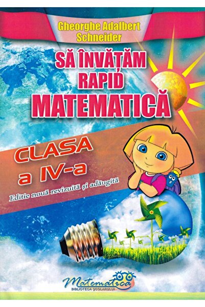 Hyperion Sa invatam rapid matematica - Clasa 4 - Gheorghe Adalbert Schneider