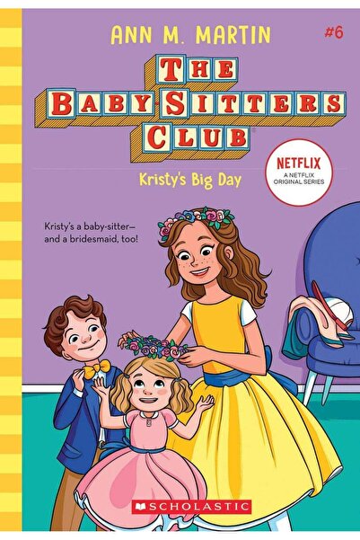 Scholastic Kristy's Big Day (Netflix Edition)