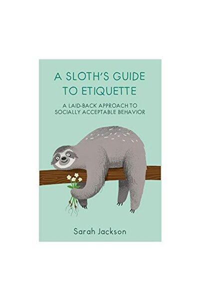 Ryland Peters & Small Sloth's Guide to Etiquette