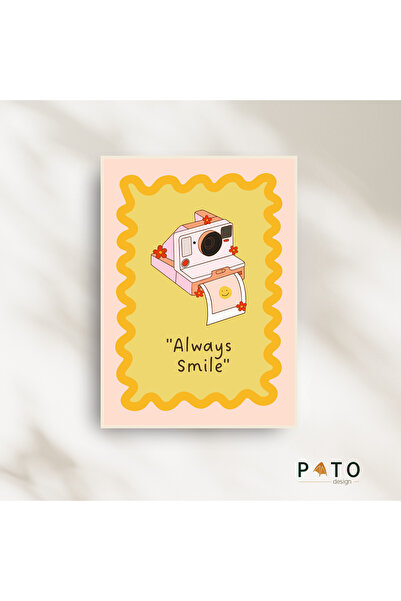 Pato Design 'Always Smile' Dekoratif Tablo | Bej Çerçeveli | MDF & UV Baskı