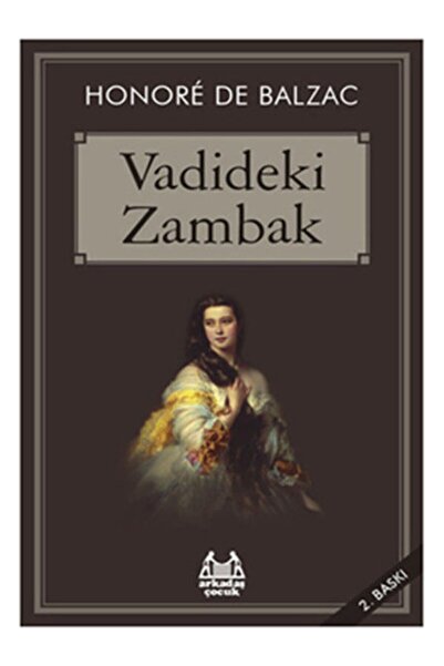 Arkadaş Yayınları Vadideki Zambak - Honore De Balzac 9789755094441