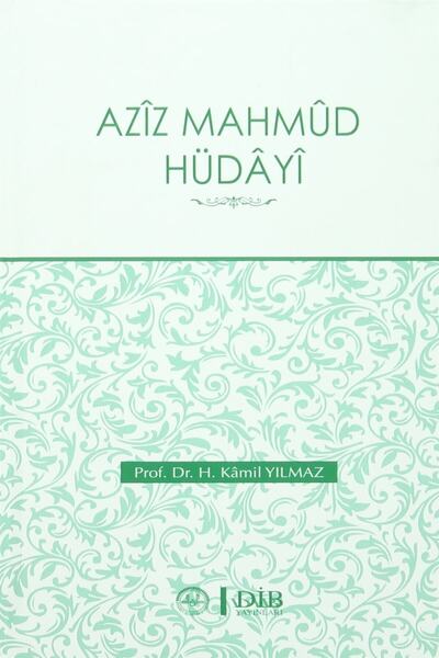 Diyanet İşleri Başkanlığı Aziz Mahmud Hüdayi - H. Kamil Yılmaz