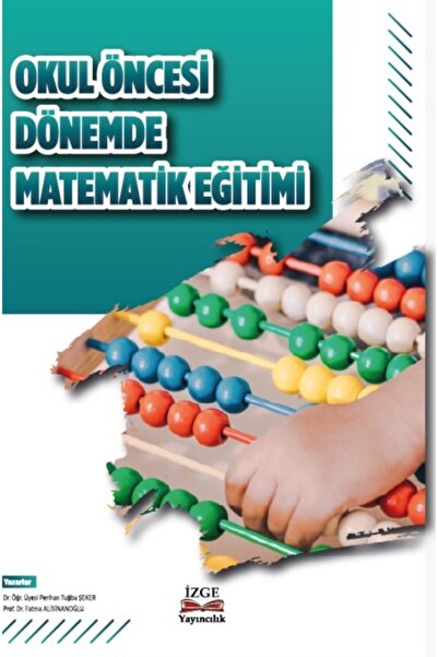 İzge Yayıncılık Okul Öncesi Dönemde Matematik Eğitimi