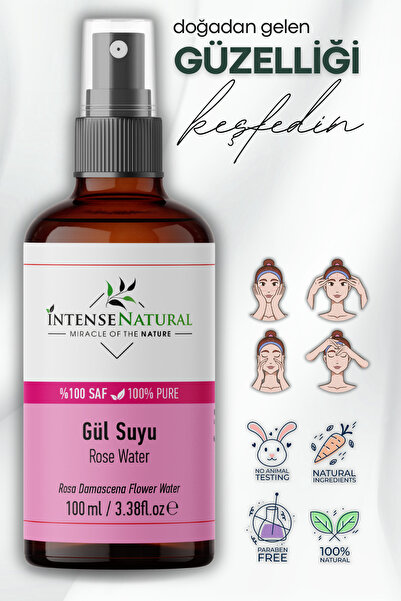 Intense Natural Gül Suyu 100 ML %100 Saf ve Doğal Gül Mayası Gözenek Sıkılaştırıcı Aydınlatıcı Ve Arındırıcı Tonik