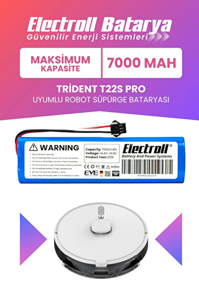 ELECTROLL Trident T22S Pro Uyumlu Batarya (MAKSİMUM KAPASİTE) 7000mah Pil Rob...