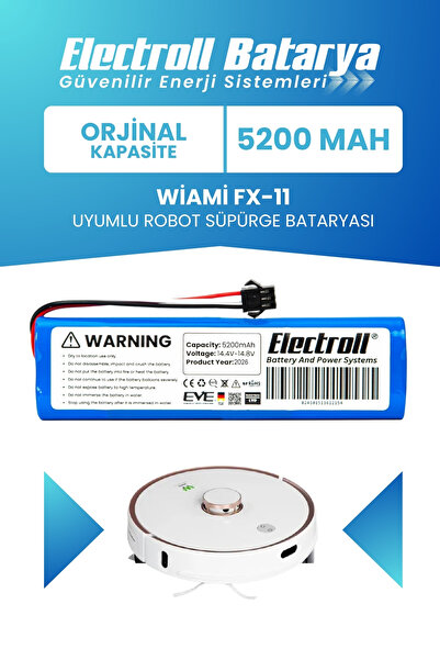 ELECTROLL Wiami Fx-11 Uyumlu Batarya (Orijinal Kapasite) 5200mah Pil Robot Sü...