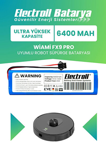 ELECTROLL Wiami Fx9 Pro Uyumlu Batarya (ULTRA YÜKSEK KAPASİTE) 6400mah Pil Ro...